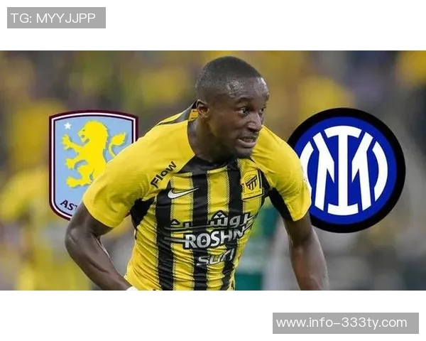 国米计划租借穆萨迪亚比后再买入吉达联合坚持要求永久转会 国米计划租借穆萨迪亚比后再买入吉达联合坚持要求永久转会